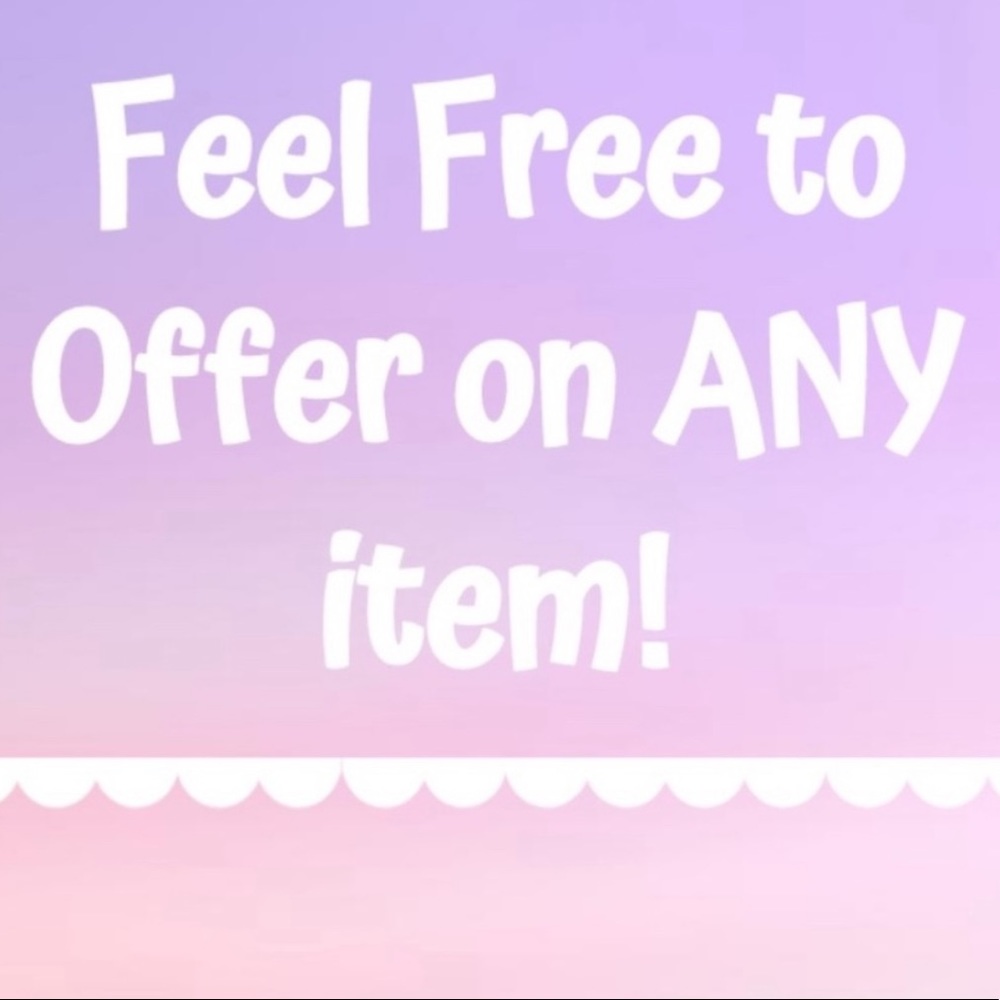 Feel Free to make an offer on any item.